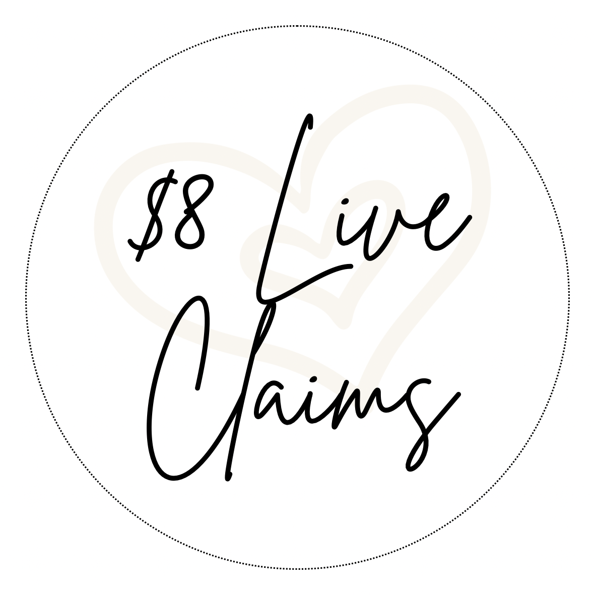 $8 LIVE CLAIM