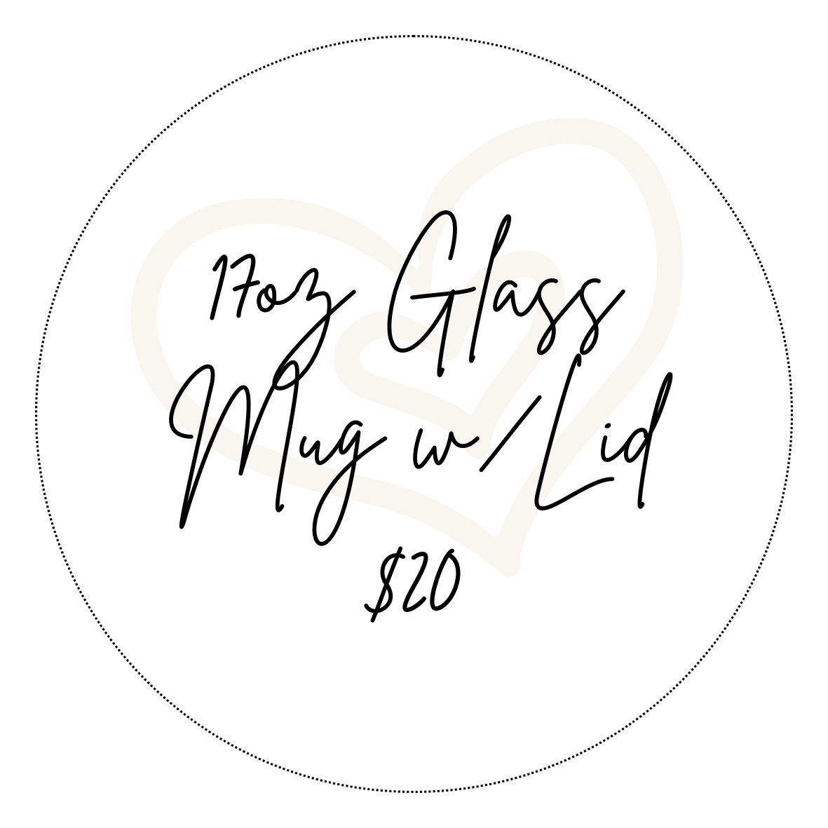 17oz Glass Mug w/Lid