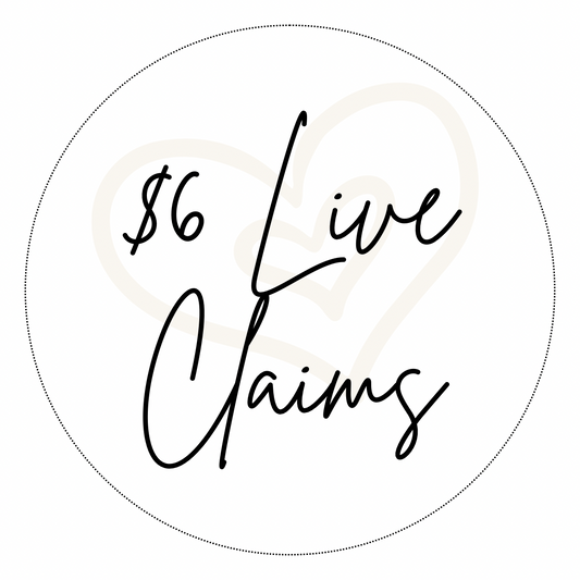 $6 Live Claims